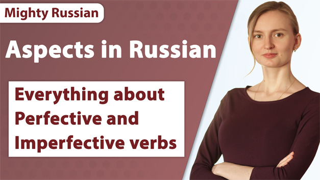 Verb Aspects in Russian