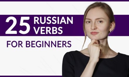25 Russian Verbs for Beginners
